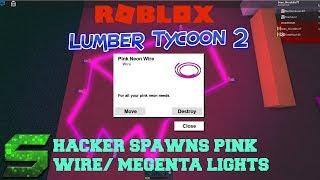 Roblox:Lumber Tycoon 2:HACKERS SPAWNS PINK NEON WIRE & MAGENTA ICICLE LIGHTS!!