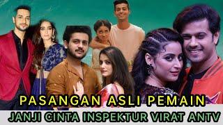 PASANGAN ASLI PEMAIN JANJI CINTA INSPEKTUR VIRAT ANTV