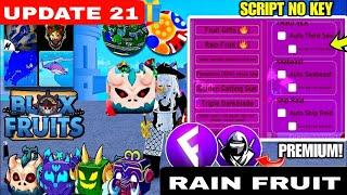 Script Blox Fruit Mobile No Key RAIN FRUIT & AUTO FARM UPDATE 21 | AUTO CHEST| RACE V4 | SCRIPT 2024