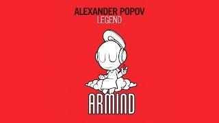 Alexander Popov - Legend (Original Mix)