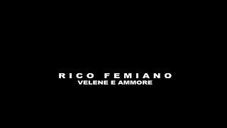 Rico Femiano - Veleno e ammore (Official video)