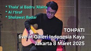 TOHPATI and Friends - Gitar Ramadhan , live at Galeri Indonesia Kaya Jakarta 8 Maret 2025