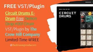 Circuit Drums E drum - FREE Drum VST/Plugin by The Crow Hill Company (Limited-Time 4FREE)