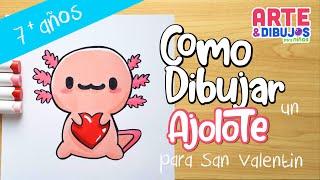 Como dibujar un AJOLOTE | SAN VALENTÍN |   Arte y Dibujos para Niños