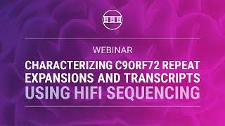 Characterizing C9orf72 repeat expansions and transcripts using HiFi sequencing