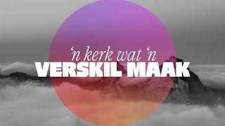 N' Kerk Wat N' Verskil Maak