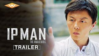 IP MAN: THE AWAKENING Official Trailer | Chinese Wing Chun Martial Arts Movie | Starring Miu Tse