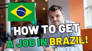 How to get a job in Brazil and how much can you earn?