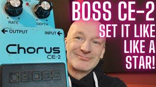 BOSS CE-2 CHORUS PEDAL SETTINGS HOW TO GET AMAZING TONES!