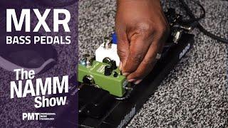 Brand New MXR Bass Pedals | NAMM 2020