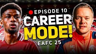 MAN UTD FC 25 CAREER MODE! EPISODE 10