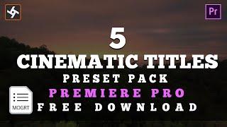 5 Cinematic Titles Preset Pack for Adobe Premiere Pro. || FREE TEMPLATES ||