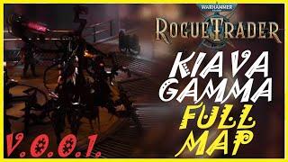 Warhammer 40,000: Rogue Trader - Kiava Gamma - Full Map + The Boss - Core Difficulty V.0.0.1.