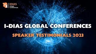 i-DIAS Global Virtual Conference 2023 (Speaker Testimonials).