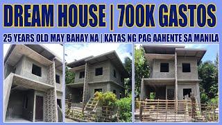 DREAM HOUSE | 25 YEARS OLD MAY BAHAY NA | 700K may 2 Storey House Na | Katas ng Pag Ahente sa Manila