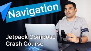 Jetpack Compose Navigation - #9 Jetpack Compose Crash Course