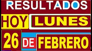 Ultimos RESULTADOS SORTEOS DE LOTERIAS Y CHANCES DE HOY LUNES 26 DE FEBRERO DEL 2024 (actual)