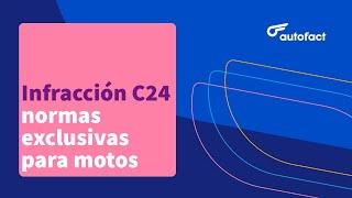 INFRACCIÓN C24 PARA MOTOS: ¿QUÉ ES Y CUÁNTO CUESTA LA MULTA?