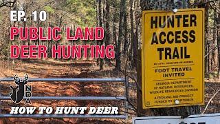 Finding and Hunting Public Land Deer. How to Hunt Deer Ep. 10