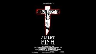 Albert Fish: In Sin He Found Salvation