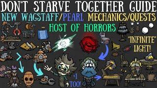 NEW Wagstaff/Pearl Quests! Crafts, Loot & More! Host of Horrors Update - Don't Starve Together Guide