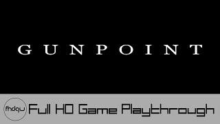 Gunpoint - Full Game Playthrough (No Commentary)