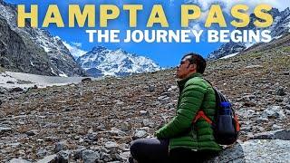 Hampta Pass Trek Part 1: The Journey From Manali To Chikka, The First Campsite| Hampta Pass in June.