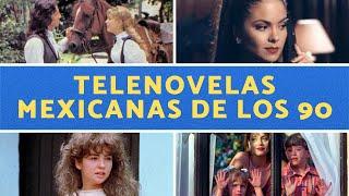 Todas las Telenovelas de Televisa de la Década de los 90.