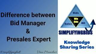 Difference between Bid Manager & Presales Expert