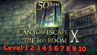 Can You Escape the 100 Room X Level 1 2 3 4 5 6 7 8 9 10 Walkthrough