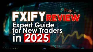 Fxify Review - Expert Guide for New Traders in 2025 | #fxify #fxifyreview @PropFirmAsk