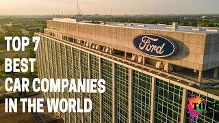 Top 7 Best Car Companies in the World