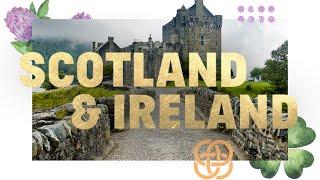 Student Trip to Ireland and Scotland | EF Tours