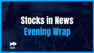 Market View  Stocks in News | Evening Wrap : 5 March 2025