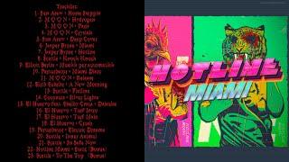 Hotline Miami - Full Soundtrack - OST -