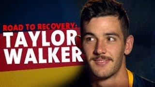 Road To Recovery: Taylor Walker