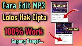 CARA EDIT LAGU LOLOS HAK CIPTA|| Lolos Copyright