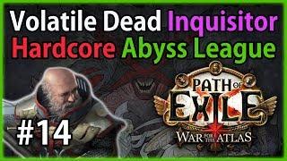 Act 5: Innocence - Volatile Dead Inquisitor #14, Let's Play Path of Exile 3.1: Hardcore Abyss League