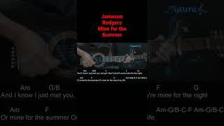 Jameson Rodgers - Mine for the Summer Guitar Chords Lyrics #shorts