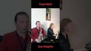 Duo Kazykin - Hora Mare