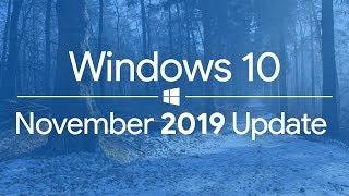 Windows 10 November 2019 Update – MSReview Дайджест #26