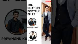 VS Prince Ratan’s untold journey — catch it on The Cnation Podtalk, 7th June at 7 PM! 