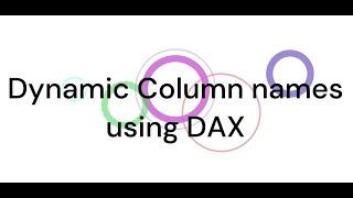 Dynamic Column Names Using DAX - Field Parameters