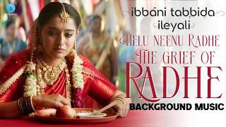 Ibbani Tabbida Ileyali | Helu Neenu Radhe ️ BGM | Gagan Baderiya | Chandrajith | Paramvah Music