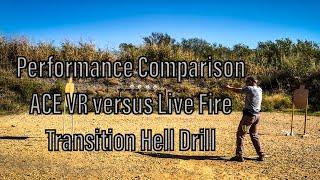 Performance Comparison VR vs Live Fire: Transition Hell Drill