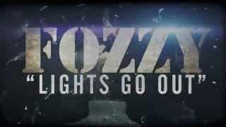 FOZZY - Lights Go Out (Lyric Video)