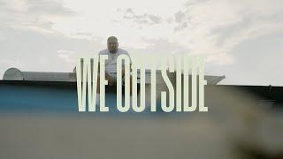 Baby Gas - We Outside (Official Video)