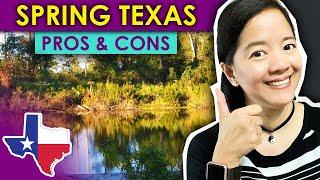 Spring Texas | Pros and Cons | Pros and Cons of Living in Texas | Houston Suburb