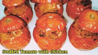 Chicken Stuffed Tomatoes || How to make chicken Stuffed Tomatoes || stuffed tomatoes Recipe ||