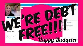 WE'RE DEBT FREE!!! | Happy Budgeter